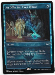 An Offer You Can't Refuse - Foil - Dark Frame Promo